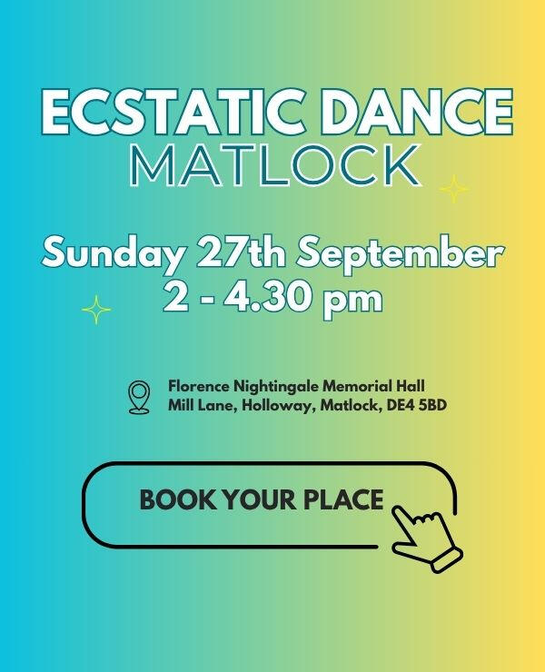 Ecstatic Dance Matlock 27th September Ecstatic Dance Matlock 27th September