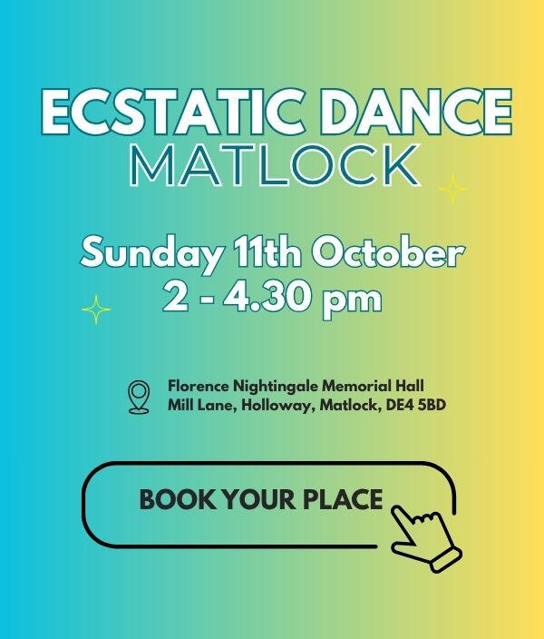 Ecstatic Dance Matlock 11th October Ecstatic Dance Matlock 11th October